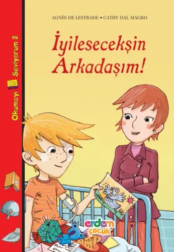 Okumayı Seviyorum Dizisi 2-İyilesecekşin Arkadaşım Erdem Yayınları Kol