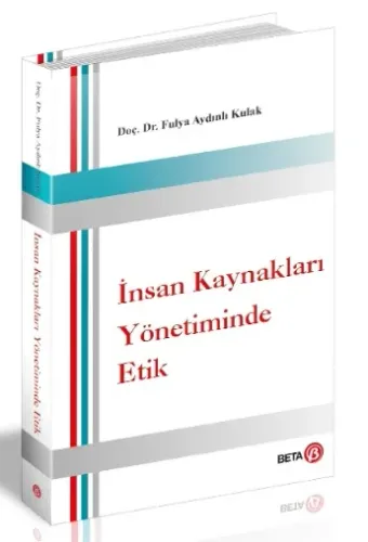 İnsan Kaynakları Yönetiminde Etik