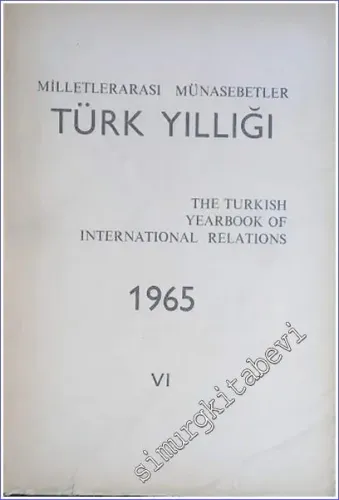 Milletlerarası Münasebetler Türk Yıllığı 1965 / 6 -        1968