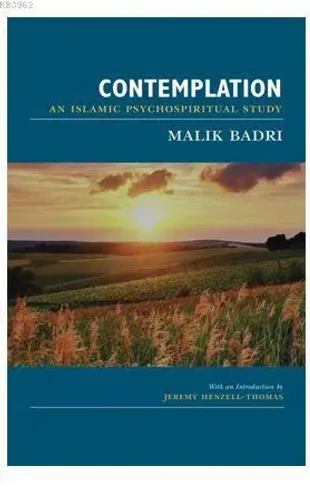 Contemplatıon; An IslamicPsychospiritualStudy
