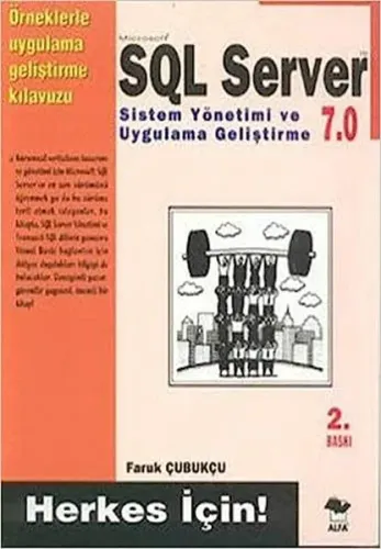 SQL Server 7.0; Herkes İçin!
