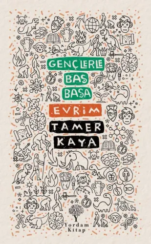 GENÇLERLE BAŞ BAŞA: EVRİM