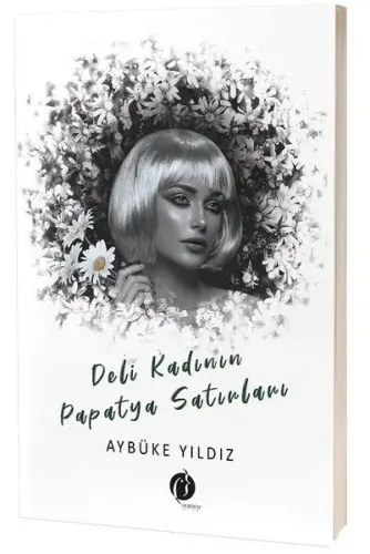 Deli Kadının Papatya Sırları