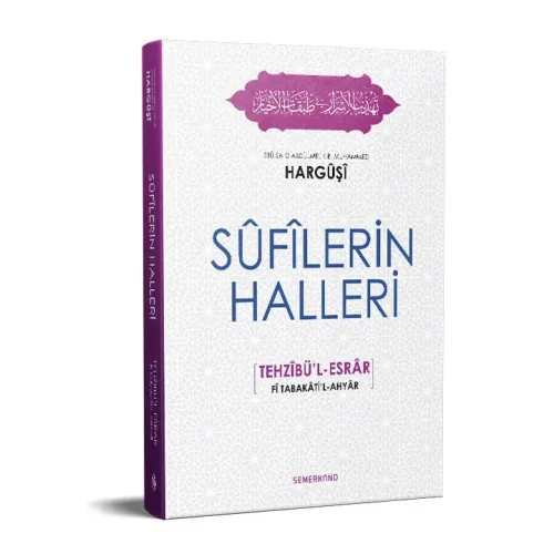 Sufilerin Halleri - Kitabu Tehzibül Esrar كتاب تهذيب الأسرار