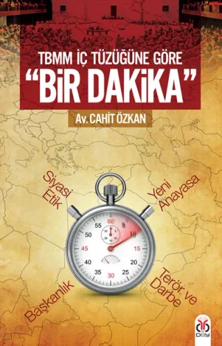 TBMM İçtüzüğüne Göre “Bir Dakika”
