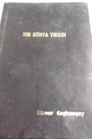 Bir Dünya Yıkıldı