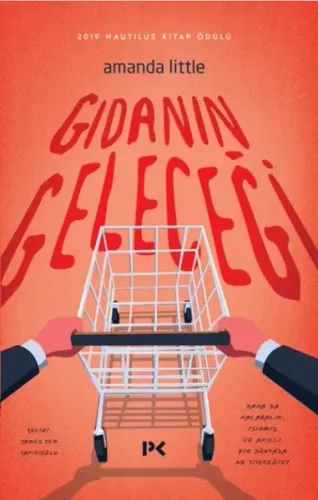 Gıdanın Geleceği; Daha da Kalabalık, Isınmış ve Akıllı Bir Dünyada Ne 
