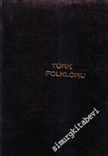 Türk Folkloru  - Sayı: 52 -72, Kasım 1983 - 1985