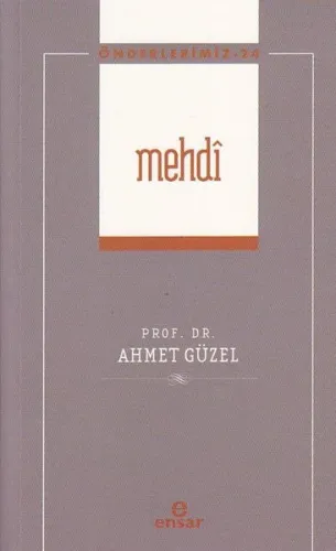Mehdî - Önderlerimiz 24