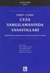 Ceza Yargılamasında Yasa Yolları