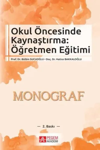 Okul Öncesinde Kaynaştırma: Öğretmen Eğitimi