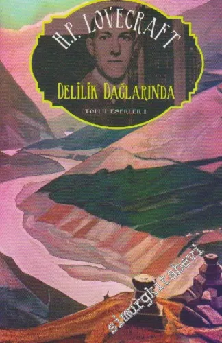 Delilik Dağlarında - Toplu Eserler 1 -