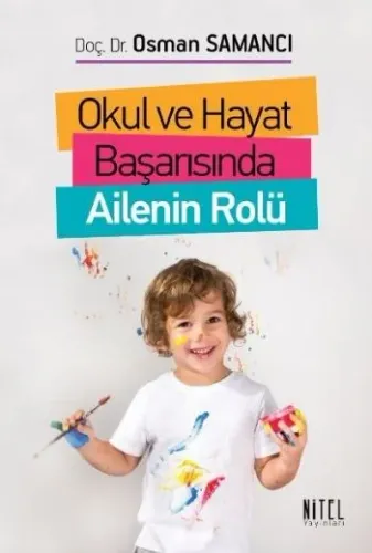 Okul ve Hayat Başarısında Ailenin Rolü