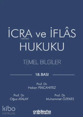 İcra ve İflas Hukuku Temel Bilgiler