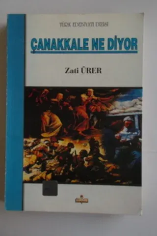 Çanakkale Ne Diyor