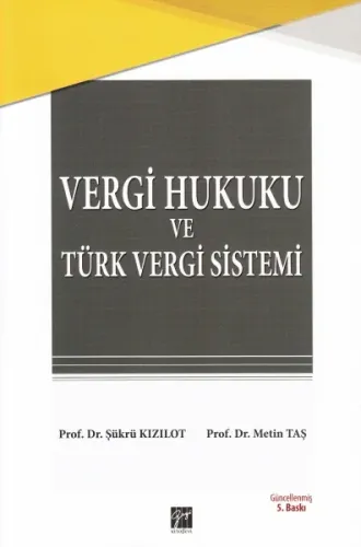 Vergi Hukuku ve Türk Vergi Sistemi