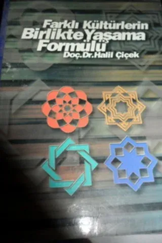 Farklı Kültürlerin Birlikte Yaşama Formülü
