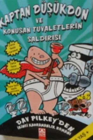 Kaptan Düşükdon ve Konuşan Tuvaletlerin Saldırısı Dav Pilkey'den İkinci Kahramanlık Romanı