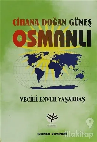 Cihana Doğan Güneş Osmanlı