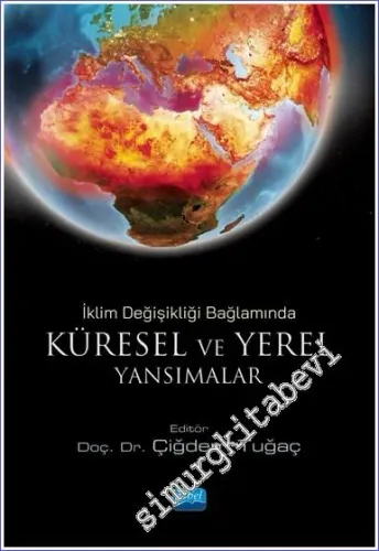 İklim Değişikliği Bağlamında Küresel Ve Yerel Yansımalar -         2022