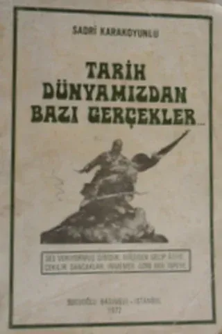 Tarih Dünyamızdan Bazı Gerçekler...