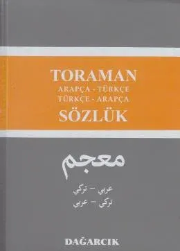 Dağarcık Toraman Arapça - Türkçe Türkçe - Arapça Sözlük