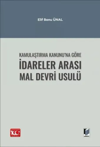 Kamulaştırma Kanunu’na Göre İdareler Arası Mal Devri Usulü