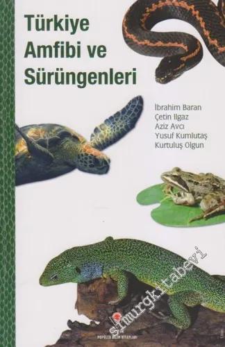 Türkiye Amfibi ve Sürüngenleri -        2012