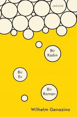 Bir Kadın Bir Ev Bir Roman