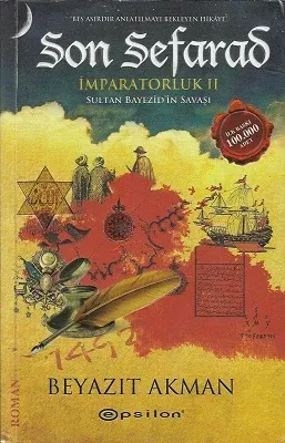 Son Sefarad İmparatorluk 2 - Sultan Bayezid'ın Savaşı