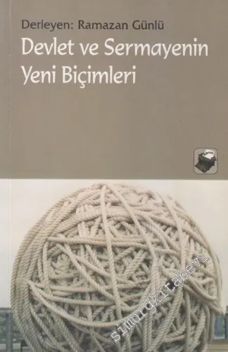 Devlet ve Sermayenin Yeni Biçimleri -