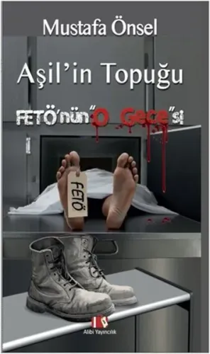Aşil'in Topuğu Fetö'nün O Gecesi Mustafa Önsel