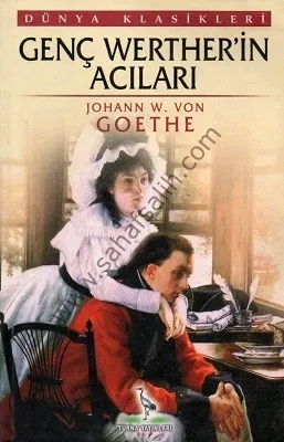 Genç Werther'in Acıları -  Johann Wolfgang Von Goethe