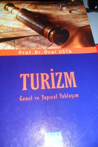 Turizm Genel ve Yapısal Yaklaşım