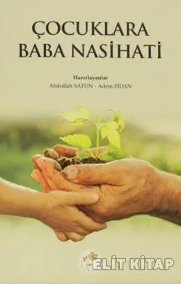 Çocuklara Baba Nasihatı