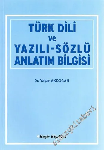 Türk Dili ve Yazılı Sözlü Anlatım Bilgisi -        2005