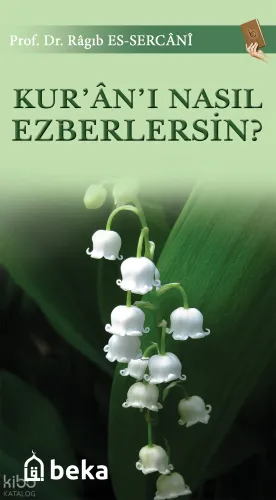 Kur'an'ı Nasıl Ezberlersin?