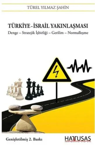 Türkiye İsrail Yakınlaşması