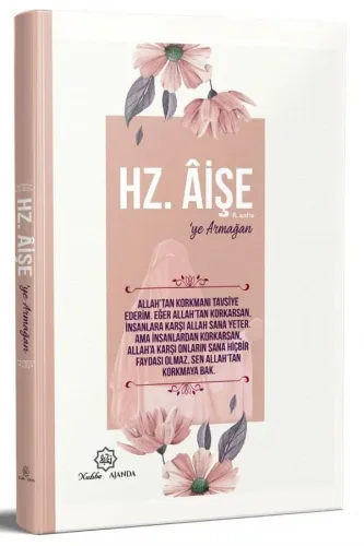 Hz Aişeye Armağan, Ajanda
