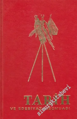 Tarih ve Edebiyat Mecmuası, 1980 Ocak - Haziran - Sayı: 1 - 6, Sıra no:181 - 186  1  16