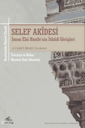 Selef Akidesi;el-Usûlü'l-Münîfe Tercümesi | benlikitap.com