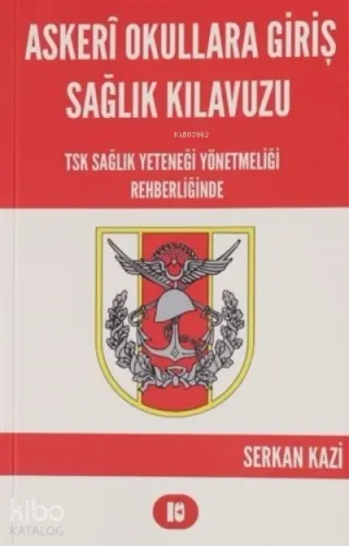 Askeri Okullara Giriş Sağlık Kılavuzu