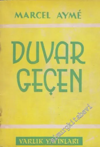 Duvar Geçen -        1956