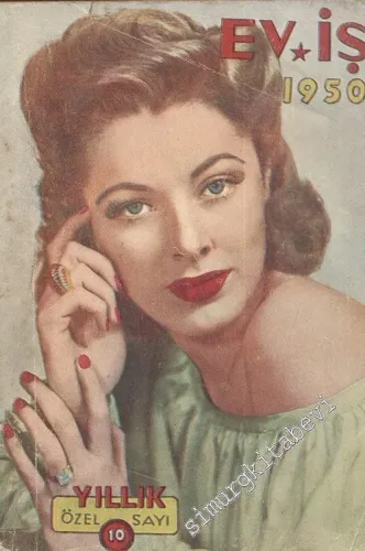 Ev - İş - Yıl: 1950, Özel Sayı: 10       1950