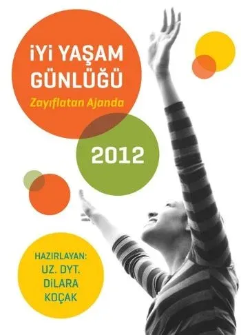 İyi Yaşam Günlüğü (2012)