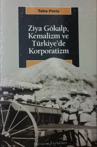 Ziya Gökalp, Kemalizm ve Türkiye'de Korporatizm