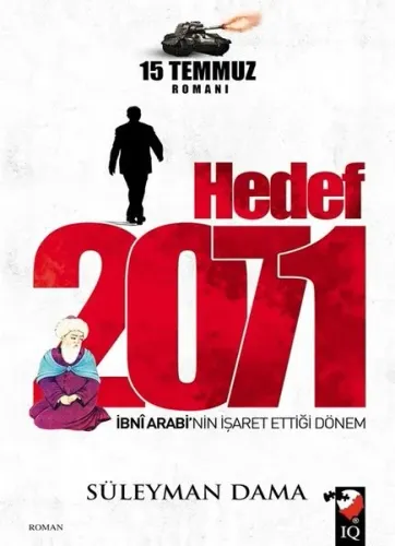 Hedef 2017; İbni Arabi'nin İşaret Ettiği Dönem