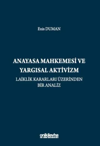 Anayasa Mahkemesi ve Yargısal Aktivizm