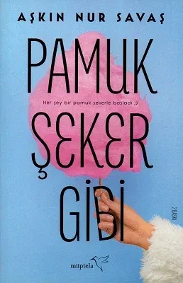 Pamuk Şeker Gibi