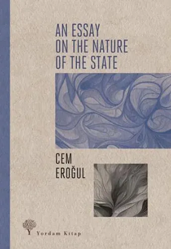 AN ESSAY ON THE NATURE OF THE STATE